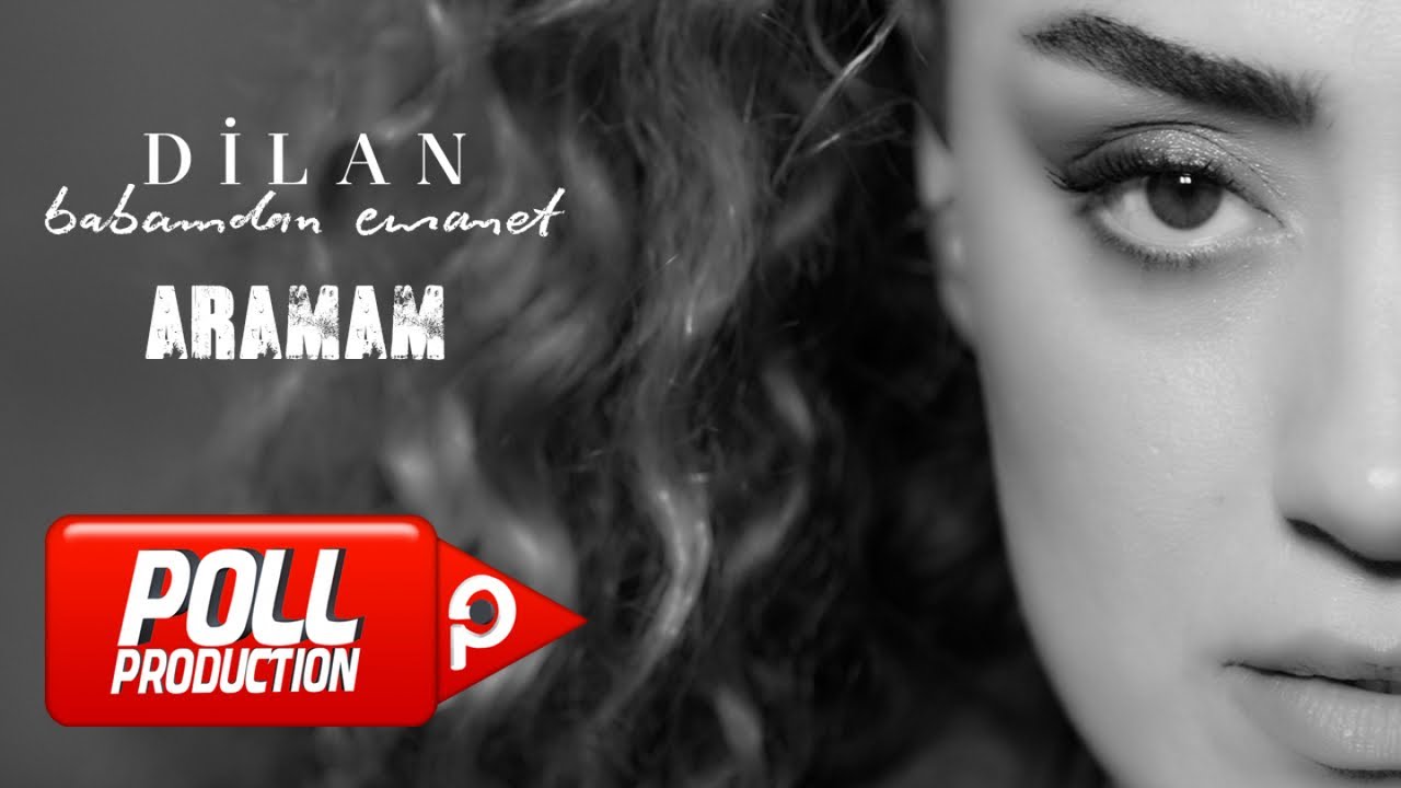 Dilan - Aramam - (Official Video)